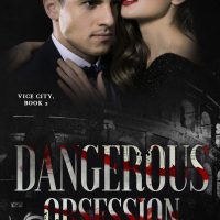 Dangerous Obsession (Vice City #2) by Bella Di Corte – Release Tour