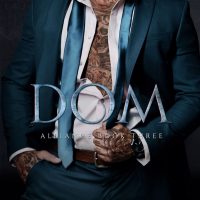 Dom by S.J. Tilly Release and Review