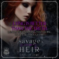 Teaser: Savage Vicious Heir: Part One by Caitlyn Dare