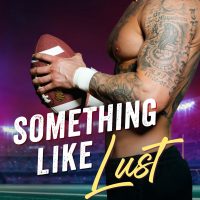 Something Like Lust by Piper Rayne Release & Review