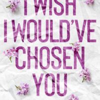 I Wish I Would’ve Chosen You by Whitney G Release & Review