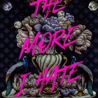 The More I Hate by Blake Hensley Release & Review