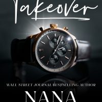 Takeover by Nana Malone Release & Review