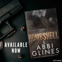 Bombshell by Abbi Glines Release & Review