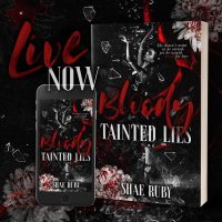 Blog Tour: Bloody Tainted Lies by Shae Ruby