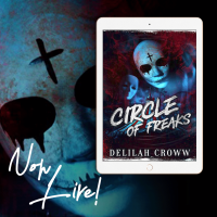 Blog Tour: Circle of Freaks by Delilah Croww