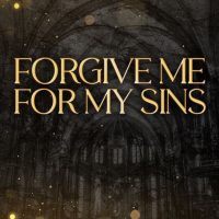 Forgive Me My Sins by Angel Anders Release & Review