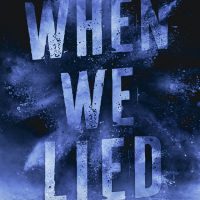 Blog Tour: When We Lied by Claire Contreras