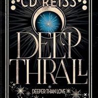 Blog Tour: Deep Thrall by CD Reiss