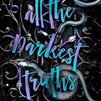 Blog Tour: All The Darkest Truths by Avelyn Paige