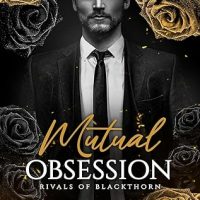 Mutual Obsession by Emma Luna is Now Live