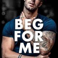 Blog Tour: Beg For Me by J.T. Geissinger